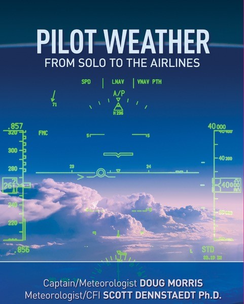 Pilot Weather: From Solo to the Airlines