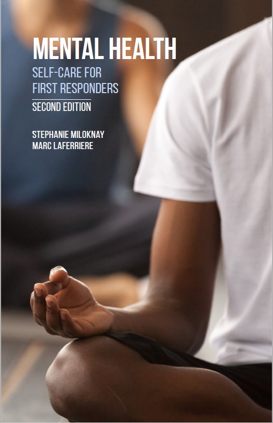 Mental Health: Self-Care for First Responders, 2nd Edition
