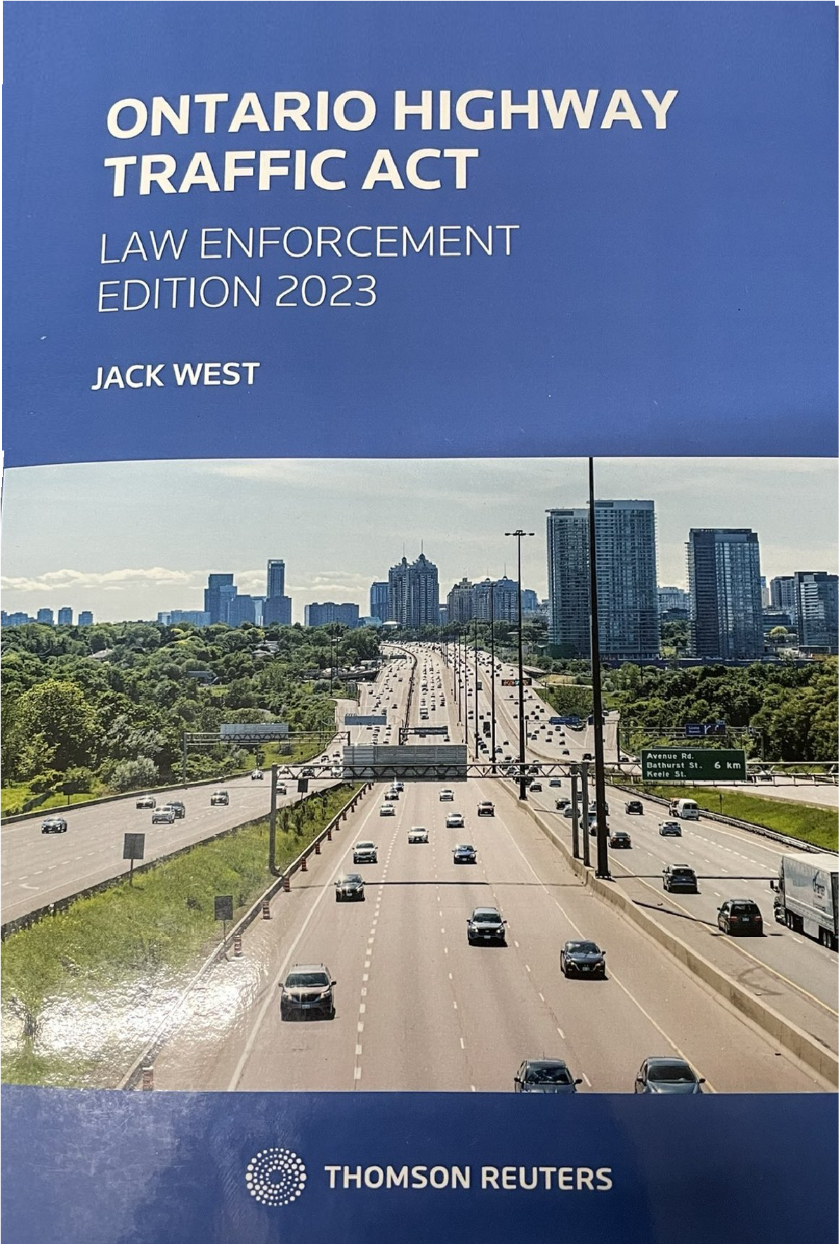 Ontario Highway Traffic Act: Law Enforcement Edition 2023
